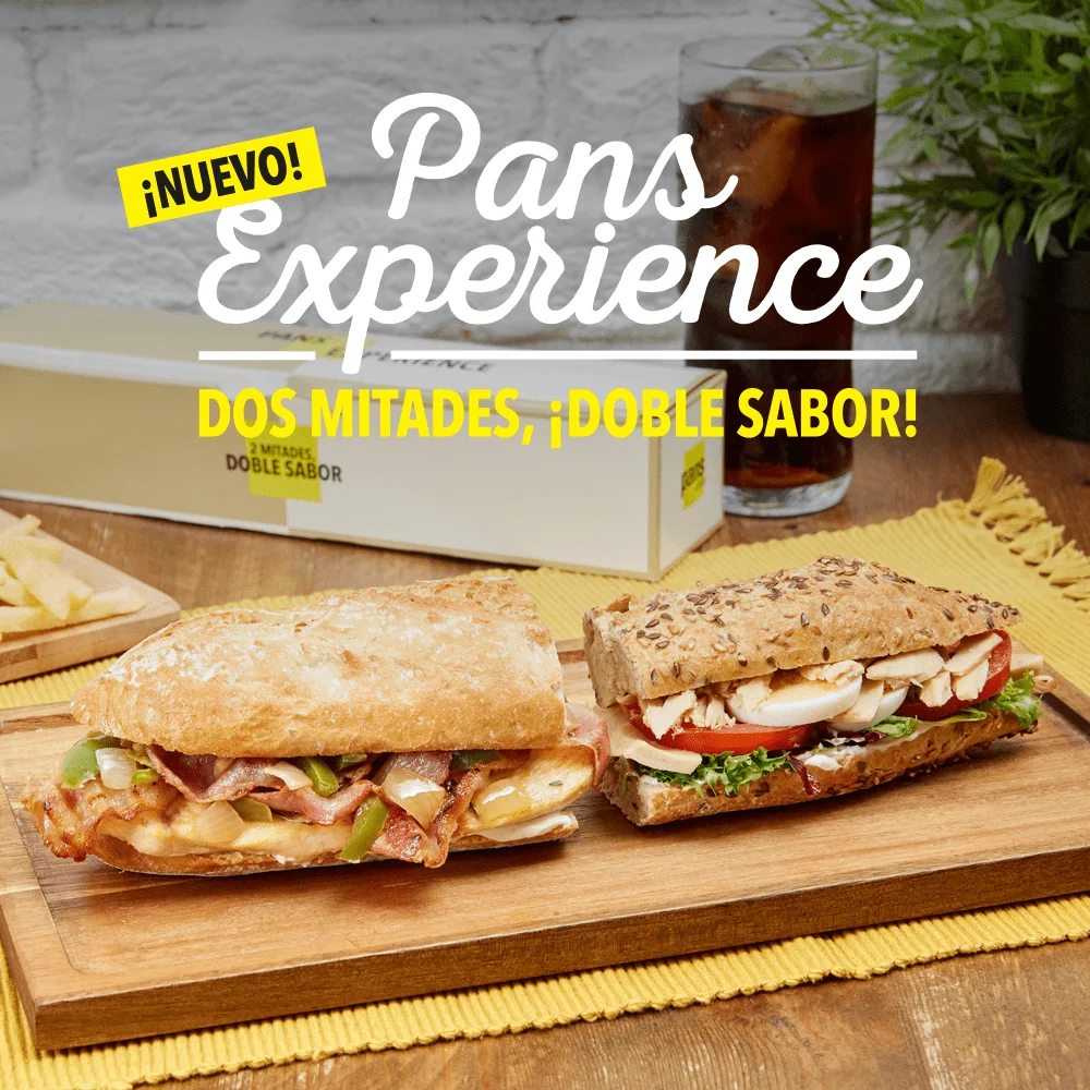 Nuevo “Pans Experience", dos mitades, doble sabor. Un nuevo y exclusivo concepto